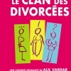 affiche LE CLAN DES DIVORCÉES